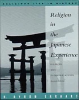 Religion in the Japanese Experience by H. Earhart Book