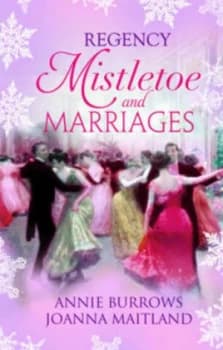 Mistletoe and Marriages by Annie Burrows Paperback