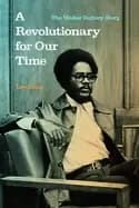 revolutionary for our time the walter rodney story