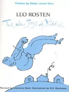 The new joys of Yiddish by Leo Rosten