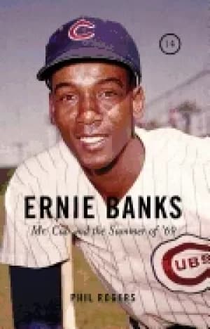 ernie banks mr cub and the summer of 69