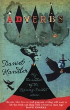 Adverbs by Daniel Handler Paperback