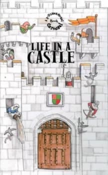 Life in a Castle by Tango Books Hardback
