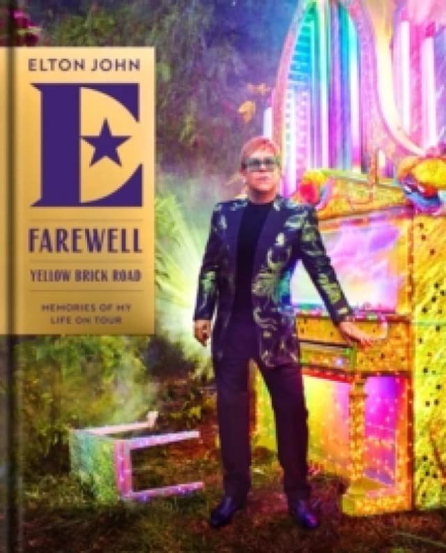 Farewell Yellow Brick Road : Memories of My Life on Tour Hardback