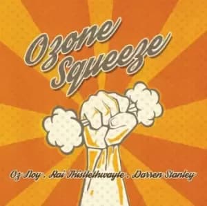 Ozone Squeeze by Oz Noy & Ozone Squeeze CD Album