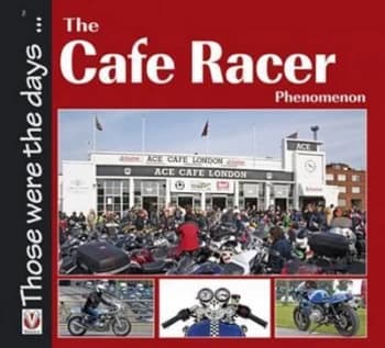 The Caf Racer Phenomenon. Paperback