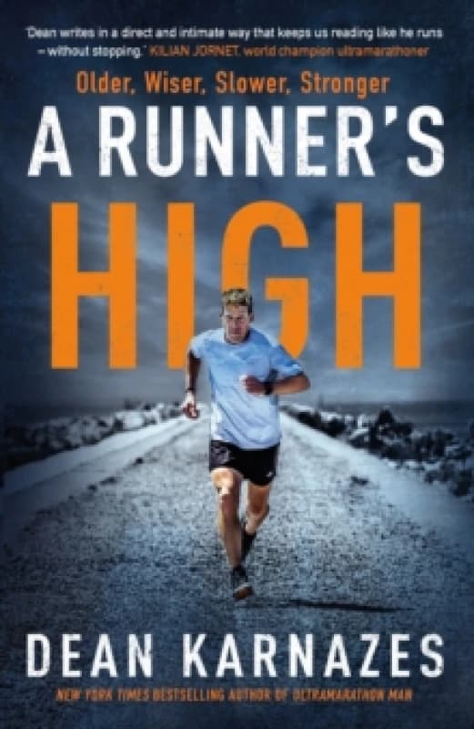 A Runner's High : Older, Wiser, Slower, Stronger Paperback / softback