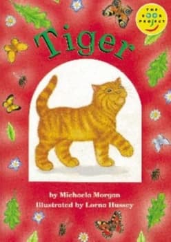 Tiger by Michaela Morgan Paperback