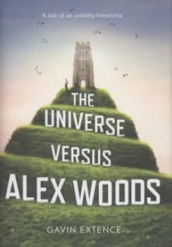 The Universe Versus Alex Woods by Gavin Extence Hardback