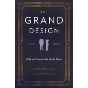The Grand Design: Male and Female He Made Them by Owen Strachan, Gavin Peacock (Paperback, 2016)