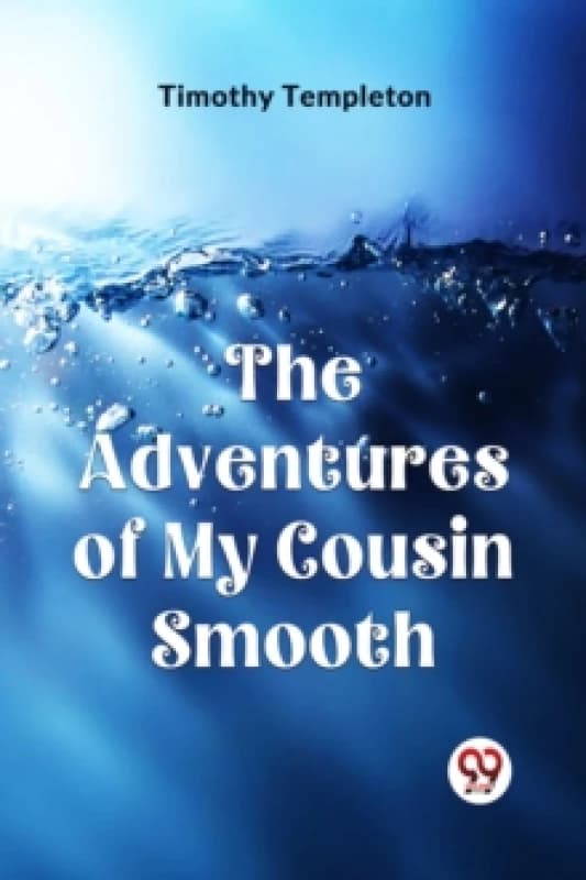 The Adventures of My Cousin Smooth (Edition2023) Paperback / softback