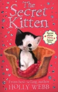 The Secret Kitten by Holly Webb Paperback