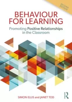 Behaviour for LearningPromoting Positive Relationships in the Classroom