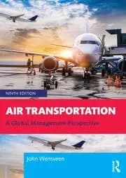 Air Transportation A Global Management Perspective