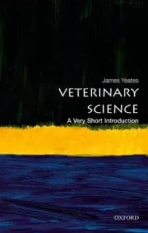 Veterinary science by James Yeates