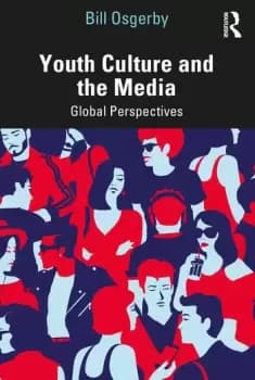 Youth Culture and the MediaGlobal Perspectives