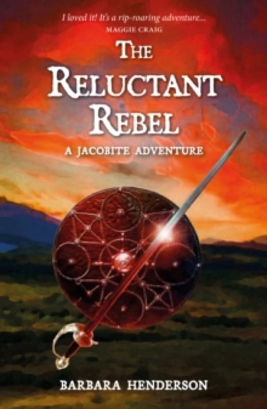 The Reluctant Rebel : A Jacobite Novel Paperback / softback