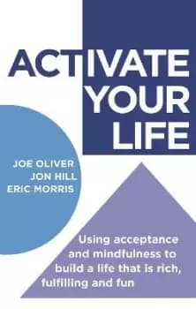 ACTivate Your Life by Joe Oliver
