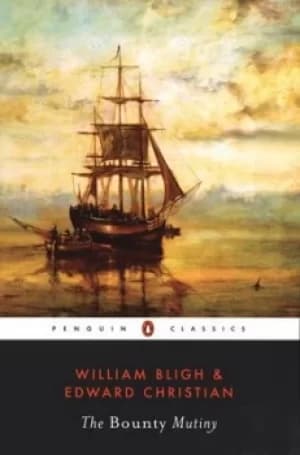 The Bounty mutiny by William Bligh