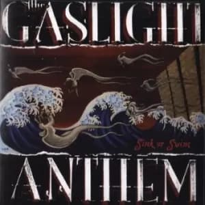 Sink or swim by The Gaslight Anthem CD Album
