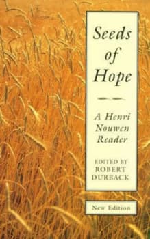 Seeds of Hope by Henri J.M. Nouwen Paperback