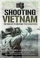shooting vietnam the war by its military photographers