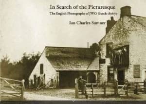 In Search of the Picturesque by Ian Charles Sumner and J. W. G Gutch Paperback