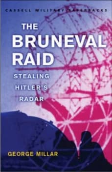 The Bruneval Raid by George Millar Paperback