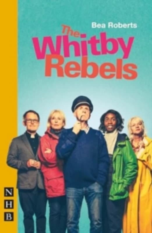 The Whitby Rebels Paperback / softback