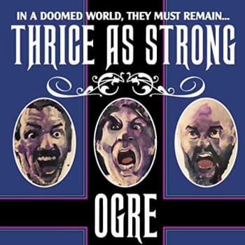 Ogre - Thrice As Strong Vinyl