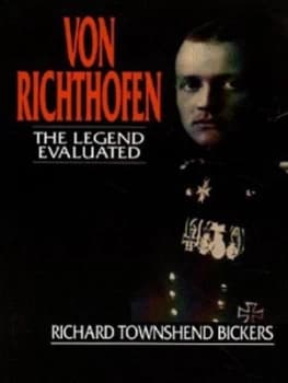 Von Richtofen by Richard Townshend Bickers Hardback