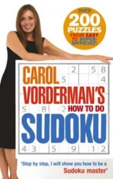 Carol Vordermans How to Do Sudoku. by Carol Vorderman Paperback