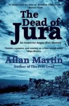 The dead of Jura by Allan Martin