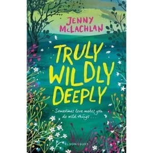 Truly, Wildly, Deeply Paperback / softback 2018
