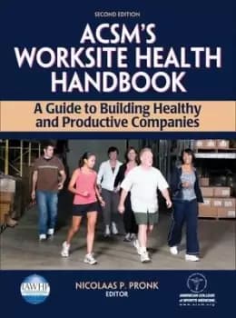 ACSM's worksite health handbook - Nicolaas P. Pronk - Hardback - Used