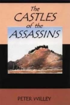 The Castles of the Assassins by Peter Willey Book