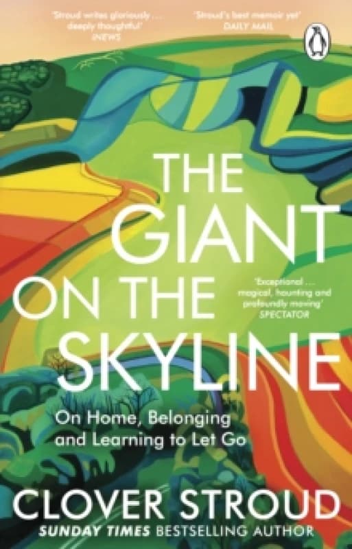 The Giant on the Skyline : On Home, Belonging and Learning to Let Go Paperback / softback