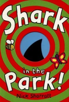 Shark in the Park by Nick Sharratt Book