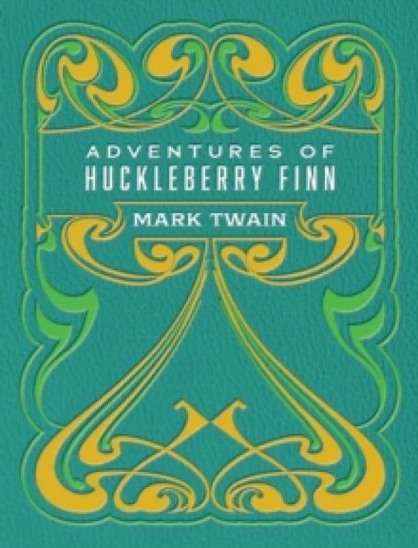Adventures of Huckleberry Finn. Hardback. By Mark Twain Books
