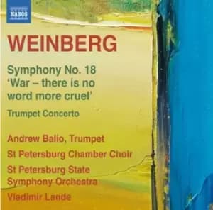 Mieczyslaw Weinberg - Weinberg: Symphony No. 18, 'War - There Is No Word More Cruel'/.. CD Album - Used