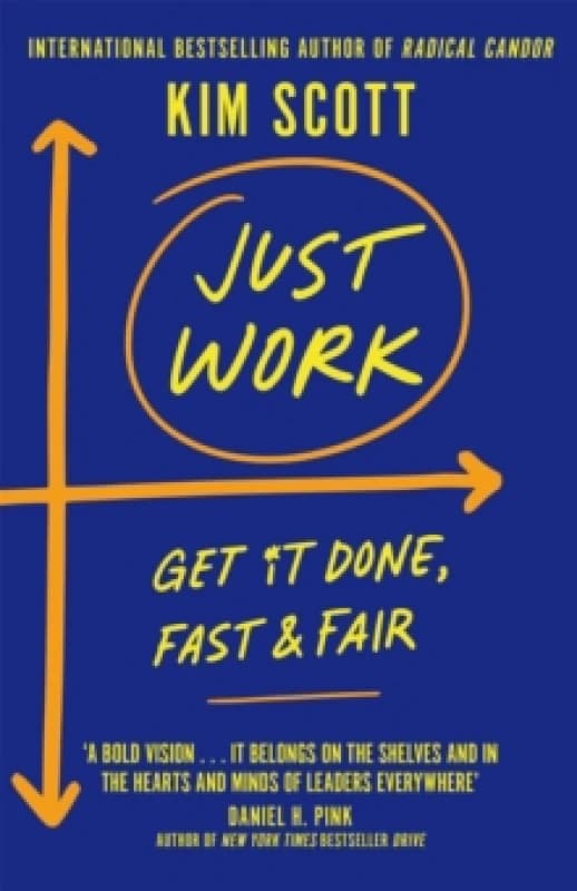 Just Work : How to Confront Bias, Prejudice and Bullying to Build a Culture of Inclusivity Hardback