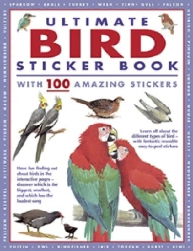 Ultimate Bird Sticker Book : with 100 amazing stickers Paperback / softback
