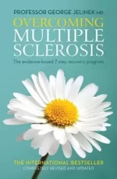 Overcoming Multiple Sclerosis by George Jelinek