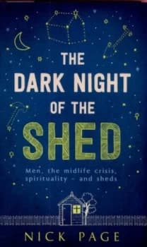 The Dark Night of the Shed by Nick Page Hardback