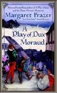 play of dux moraud