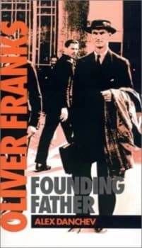 Oliver Franks by Alex Danchev Book