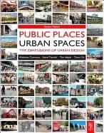 public places urban spaces second edition the dimensions of urban design