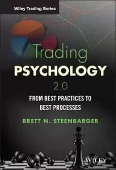 Trading Psychology 2.0 by Brett N. Steenbarger