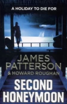 Second Honeymoon by James Patterson Paperback
