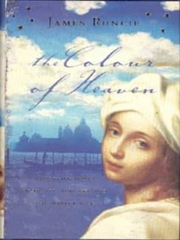 The Colour of Heaven by James Runcie Hardback